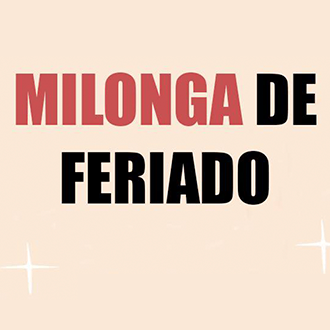 Milonga del Feriado